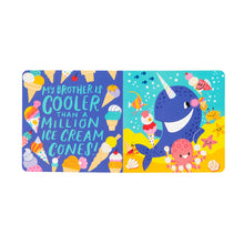 Load image into Gallery viewer, MY BROTHER IS THE BEST!