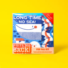 Load image into Gallery viewer, WRITE ME BACK! PEN PAL KIT (LONG TIME NO SEA)
