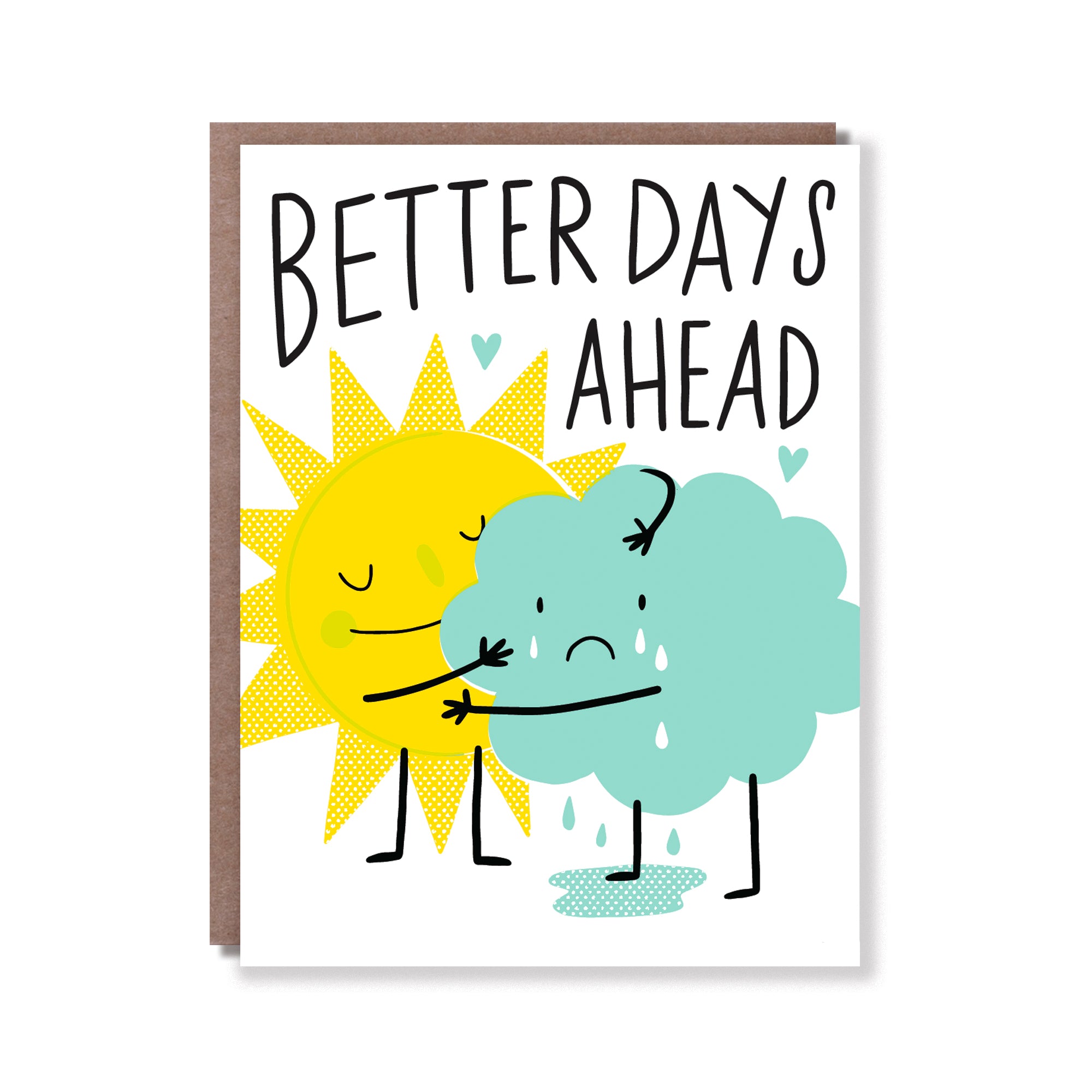 Better Days Ahead Better Days Ahead